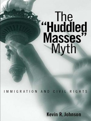 cover image of The Huddled Masses Myth
